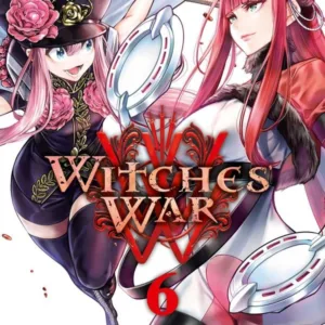 WITCHES WAR - Tome 6