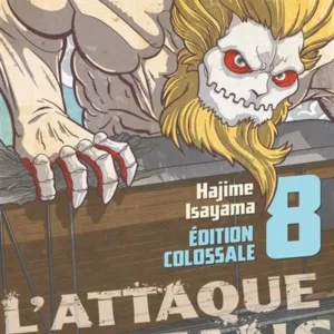L'ATTAQUE DES TITANS - Edition Colossale - Tome 8