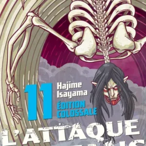 L'ATTAQUE DES TITANS - Edition Colossale - Tome 11