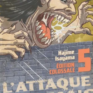 L'ATTAQUE DES TITANS - Edition Colossale - Tome 5