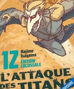 L'ATTAQUE DES TITANS - Edition Colossale - Tome 12