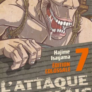 L'ATTAQUE DES TITANS - Edition Colossale - Tome 7