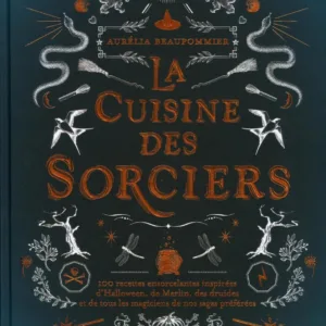LA CUISINE DES SORCIERS