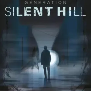 GENERATION SILENT HILL