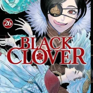 BLACK CLOVER - Tome 26