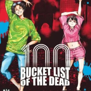 BUCKET LIST OF THE DEAD - Tome 16