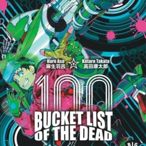 BUCKET LIST OF THE DEAD - Tome 7