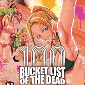BUCKET LIST OF THE DEAD - Tome 12