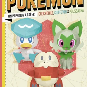 POKEMON CHOCHODILE/COIFFETON/POUSSACHA - UN PAPERTOY A CREER