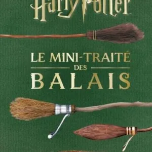 HARRY POTTER - Les mini-grimoires T05 : Le mini-traité des balais