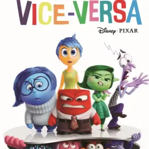 DISNEY - Dans les coulisses des deux films Vice-Versa