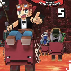 MINECRAFT - Le manga officiel - Voyage au bout du monde - Tome 5