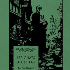 LES CHEFS D'OEUVRE DE LOVECRAFT - Les chats d'Ulthar