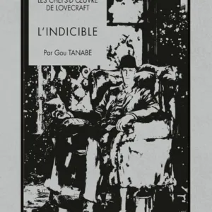 LES CHEFS D'OEUVRE DE LOVECRAFT - L'indicible