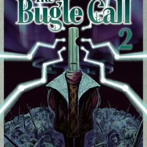 THE BUGLE CALL - Tome 2