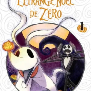 L'ETRANGE NOEL DE ZERO - Tome 1