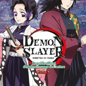 DEMON SLAYER - Le guide des personnages - Tome 3