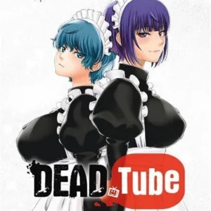 DEAD TUBE - Tome 19