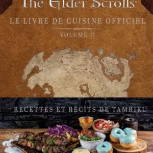 THE ELDER SCROLLS : Le livre de cuisine officiel - Tome 2