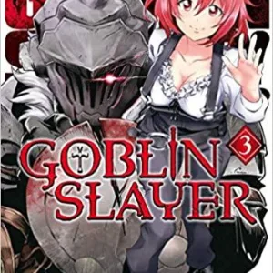 GOBLIN SLAYER - Tome 3
