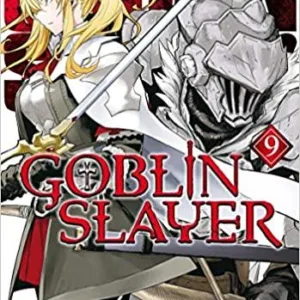 GOBLIN SLAYER - Tome 9