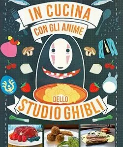 LES NOUVELLES RECETTES DES FILMS GHIBLI