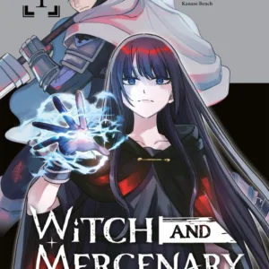 WITCH AND MERCENARY - Tome 1