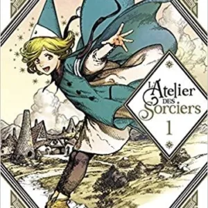 L'ATELIER DES SORCIERS - Tome 1
