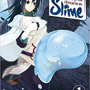 MOI QUAND JE ME REINCARNE EN SLIME - Tome 1