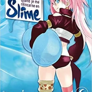 MOI QUAND JE ME REINCARNE EN SLIME - Tome 6