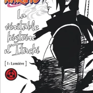 NARUTO - ROMAN T05 - LA VERITABLE HISTOIRE D'ITACHI 1