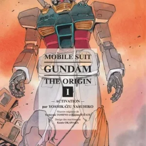 GUNDAM - The Origin - Tome 1