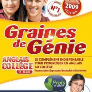 Graines de Génie Anglais College Edition 2009 (11-15 ans)