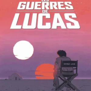 STAR WARS - LES GUERRES DE LUCAS - Episode 1