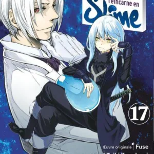 MOI QUAND JE ME REINCARNE EN SLIME - Tome 17