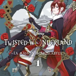 DISNEY TWISTED WONDERLAND - HEARTSLABYUL - Tome 1