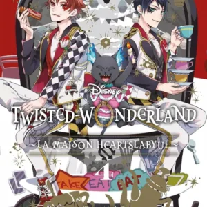 DISNEY TWISTED WONDERLAND - HEARTSLABYUL - Tome 4