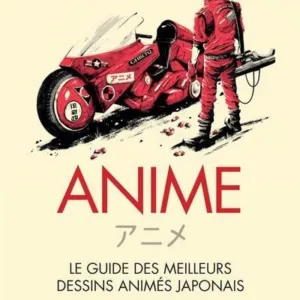LE GUIDE DES MEILLEURS DESSINS ANIMES JAPONAIS