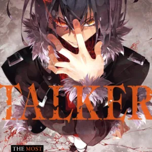 THE MOST NOTORIOUS TALKER - Tome 5