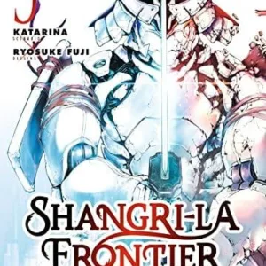 SHANGRI-LA FRONTIER - Tome 5