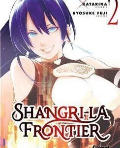 SHANGRI-LA FRONTIER - Tome 2