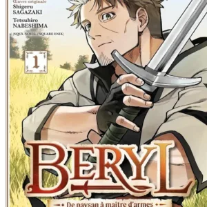 BERYL - DE PAYSAN A MAITRE D'ARMES - Tome 1