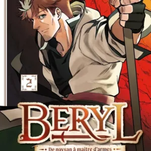 BERYL - DE PAYSAN A MAITRE D'ARMES - Tome 2