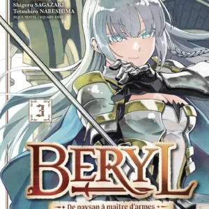 BERYL - DE PAYSAN A MAITRE D'ARMES - Tome 3