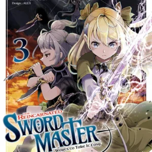 The Reincarnated Swordmaster - Tome 3