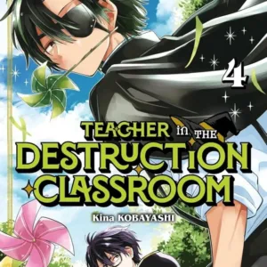 TEACHER IN THE DESTRUCTION CLASSROOM - Tome 4