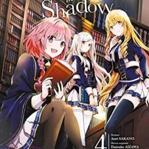 THE EMINENCE IN SHADOW - Tome 4
