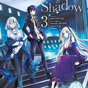 THE EMINENCE IN SHADOW - Tome 3