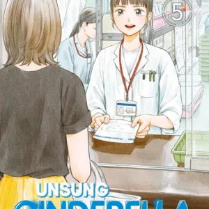 UNSUNG CINDERELLA - Tome 5