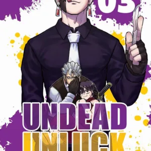UNDEAD UNLUCK - Tome 3